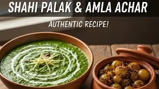 Vlog 5 | Shahi Palak & Amla Pickle ki recipe 😋