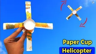 Paper Cup Helicopter. (Make it easy) 