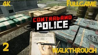 Contraband Police Walkthrough Gameplay Part 2 4K PC No Commentary