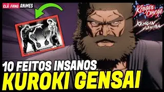 🔥TOP 10 FEITOS &Eacute;PICOS E INSANOS DE KUROKI GENSAI.