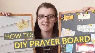 HOW TO MAKE A PRAYER BOARD - fun ways to DIY a prayer board that inspires you to pray everyday
