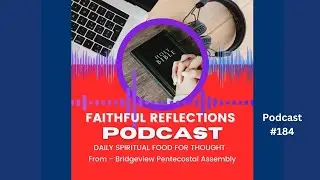 Daily Spiritual Food for Thought - Podcast  #184 #wordsofwisdom #kingdomofgod