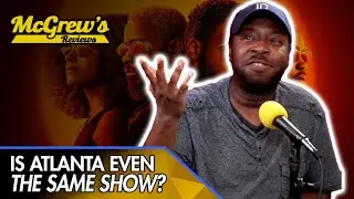 Atlanta Season 4 (Ep 1-4) Reaction and Review - McGrew's Reviews