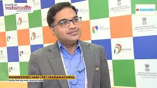 Panneerselvam (PS) Madanagopal, MeitY Startup Hub | Startup Mahakumbh 2025