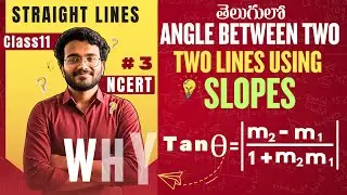 straight lines class11 ncert in telugu|angle between two lines using slopes|part-3