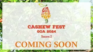 Goa Cashew Fest 2024 Season 2