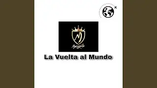 La Vuelta al Mundo