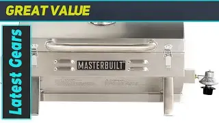 Portable Propane Grill Review: Masterbuilt MB20030819 Stainless Steel Grill
