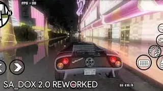 SA_DOX 2.0 Reworked - Night Graphics - GTA SA Mobile 