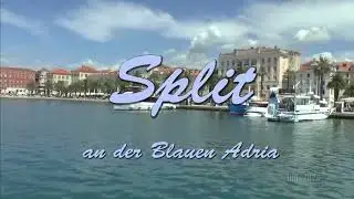 Split an der Blauen Adria 2024