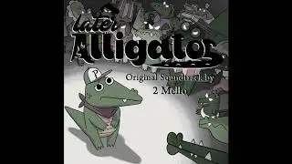 Later Alligator OST - Mandy, Do You Know Any Other Songs