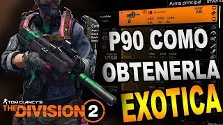 Como Conseguir la P90 / Charlatan Exotica - Guia The Division 2