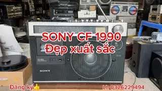 SONY CF 1990 đẹp xuất sắc.Hàng hiếm Tiếng quá hay. Giá 7tr lh: 0326229494