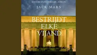 Hoofdstuk 272 - Bestrijdt Elke Vijand (Een Luke Stone Thriller&mdash;Boek #4)