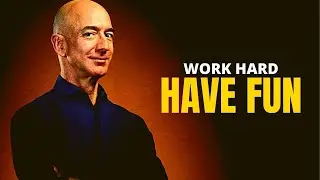 Jeff Bezos | Work Hard and Have Fun! #Business