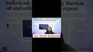 India Leads 'Laundromat' Countries Buying Russian Oil And Selling To Europe | UPSC 2023 #shorts