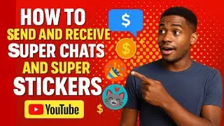 How to Send and receive Super Stickers and Super Chats on YouTube Live Stream | YouTube Monetization
