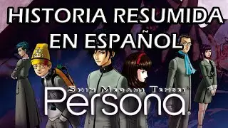 PERSONA 1 - HISTORIA RESUMIDA EN ESPAÑOL (ESPECIAL 9K SUBSCRIPTORES)