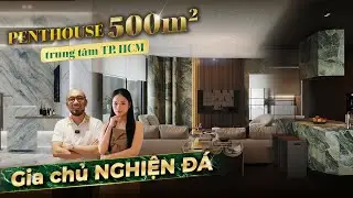 PENTHOUSE 500m² Ngắm Trọn Landmark 81 - Ốp ĐÁ TỰ NHIÊN Full Nhà | NHATO