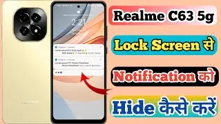 Realme C63 5g Lock Screen Par Notification Ko Hide Kaise Kare // Hide Notification In Realme C63 5g
