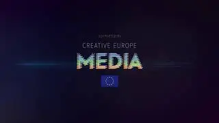 Creative EUROPE - Media Programme