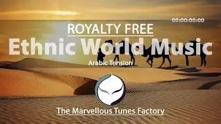 Arab Cinematic Royalty Free Ethnic World Music Licensing  / Arabic Tension