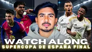 Barcelona vs Real Madrid 🔥 Supercopa Final Watch Along | El Clasico Live