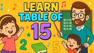 Learn Table of 15 with Music | Multiplication song for Kids #table15 #multiplication #mathforkids