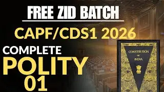 Making of the Constitution, the first Polity Lecture of Free Zid Batch for CAPF/CDS 2026