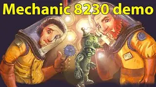 Mechanic 8230 (demo) - геймплей и прохождение демо