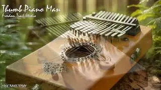 Thumb Piano Man - Freedom Trail Studio | Free Tunes Today | Copyright Free!