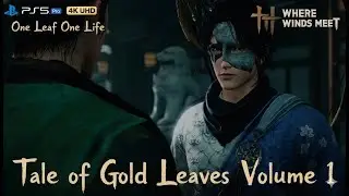 One Leaf One Life | Phase 1 : Strife in Every Corner | Tales of Gold Leaves Volume 1 | 4K UHD