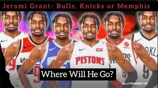 Jerami Grant - Fake Trades: Knicks, Bulls, OR Memphis?