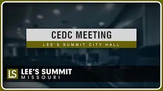CEDC: Community Economic Development Meeting (10/11/2023) | LEE'S SUMMIT, MO