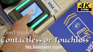 Don't Touch!!Contactless or Touchless!!Yes,Gal&aacute;pagos Japan!!
