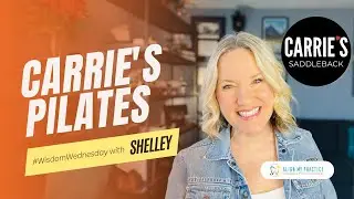 #WisdomWednesday | Carrie's Pilates | Carrie's Saddleback #Pilates