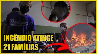 INC&Ecirc;NDIO DEIXA MAIS DE 20 FAM&Iacute;LIAS DESABRIGADAS (Tentamos ajudar) | CoreBrow