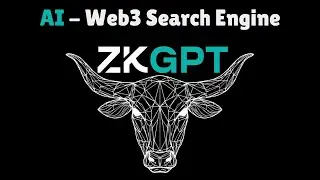 ZKGPT &mdash; The Ultimate Web3 Tool/Search Engine Designed to Simplify Web3!
