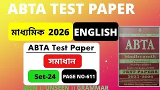 Madhyamik ABTA test paper 2025-2026 English page no 611💥 Madhyamik ABTA test paper 2026 solved