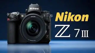 Nikon Z7 III - Specs, Price & Release Date!