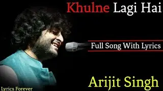 Khulne Do (Lyrics) | Arijit Singh | Chhapaak Movie Unreleased Song