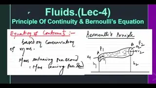 Principle Of Continuity & Bernoulli's Equation_Fluids-(Lec-4)