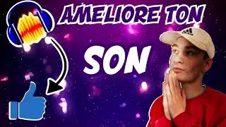 AMELIORER LE SON DE SON MICRO AUDACITY / FINI LES GRESILLEMENTS