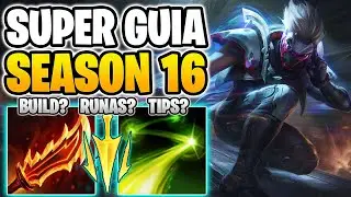 GUIA DE MAESTRO YI SEASON 16 | COMO JUGAR MAESTRO YI JUNGLA FACIL Y SENCILLO | BUILD, RUNAS, TIPS!
