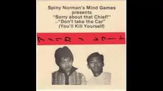 SPINY NORMAN'S MIND GAMES   sorry about that chief