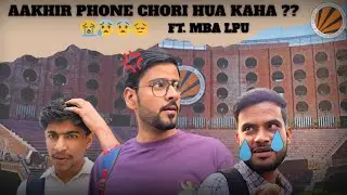 Aise kaise phone kho gya ??😨😭#lpu#lpuhostel#lpucampus#college#trend#yt#youtube#youtuber#vlog#vlogs 