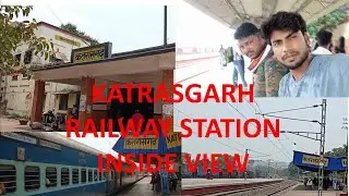 KATRASGARH RAILWAY STATION INSIDE OUTSIDE VIEW ||कतरासगढ़ रेलवे स्टेशन का बाहर और प्लेटफार्म का व्यू