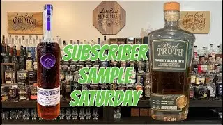 Smokewagon Private Barrel Rye  vs Hard Truth Sweet Mash Rye Whiskey/ Subscriber Sample Saturday