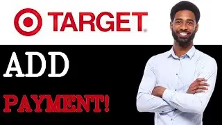 How To Add A Payment Method On Target (2025)
