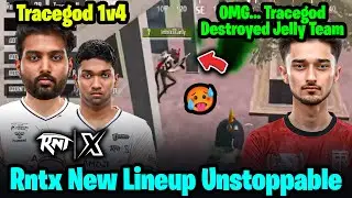 PunkK vs Jelly🔥 Tracegod&rsquo;s 1v4🥵 RNTX New Lineup Looks Unstoppable👿 | RNTX Today Matches Highlights